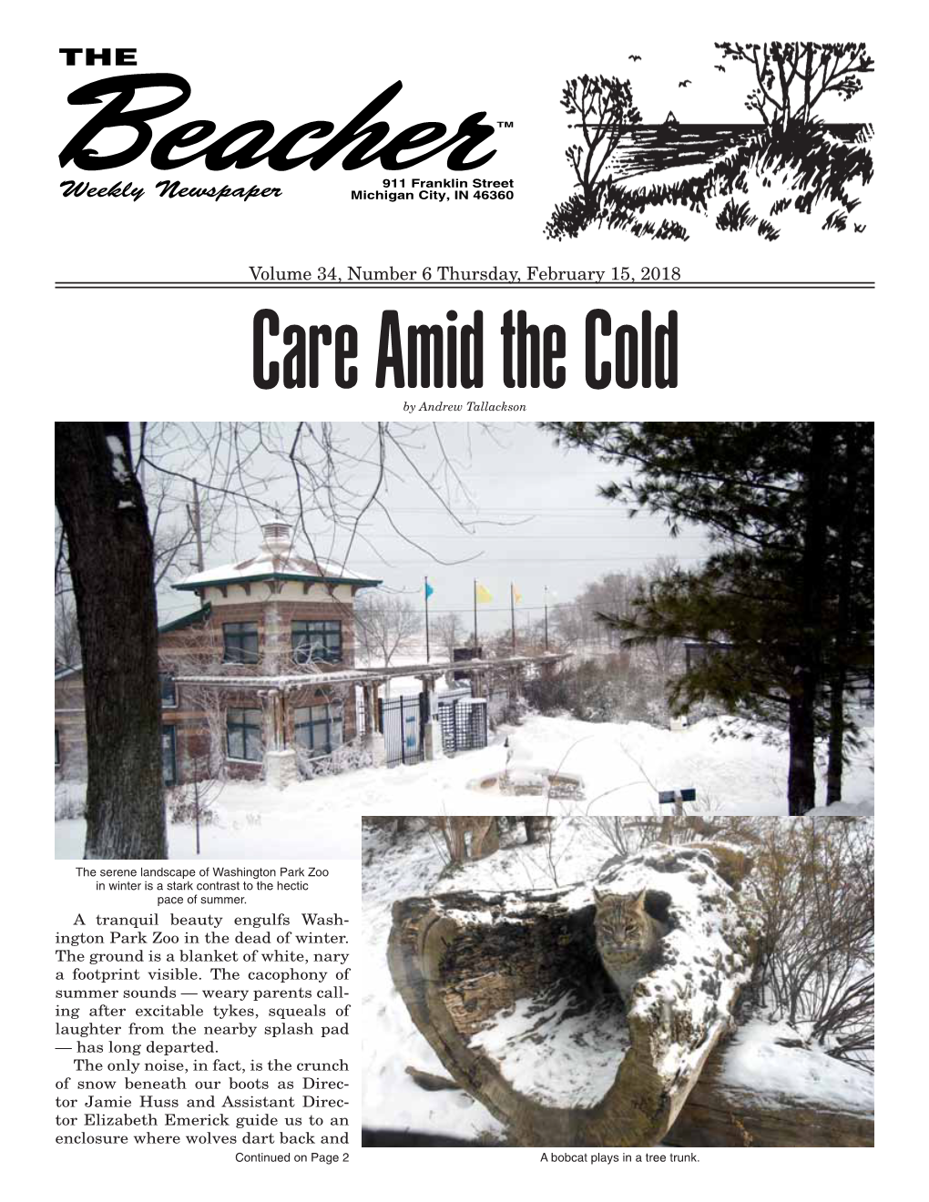 Care Amid the Cold Continued from Page 1 Akeets That Populate the Zoo’S Aviary.) Forth, Excited to Have an Audience