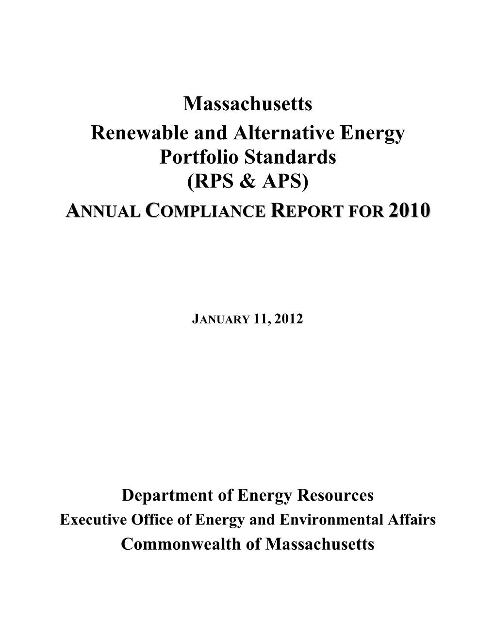 Open PDF File, 719.1 KB, for RPS & APS Compliance Year 2010 Report