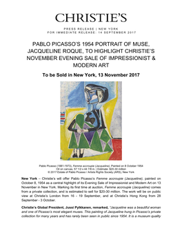 Pablo Picasso's 1954 Portrait of Muse, Jacqueline Roque, to Highlight Christie's November Evening Sale of Impressionist &