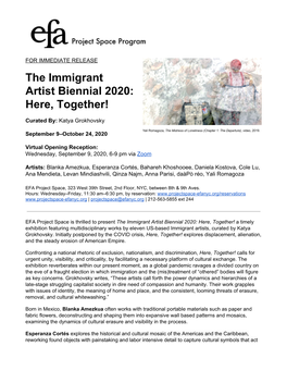 The Immigrant Artist Biennial 2020: Here, Together!