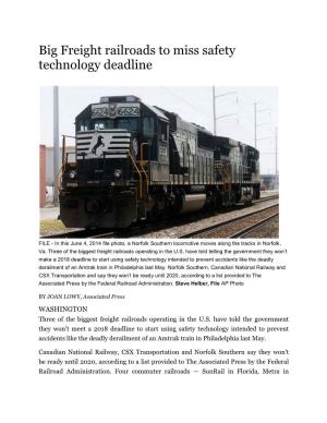 Big Freight Railroads to Miss Safety Technology Deadline