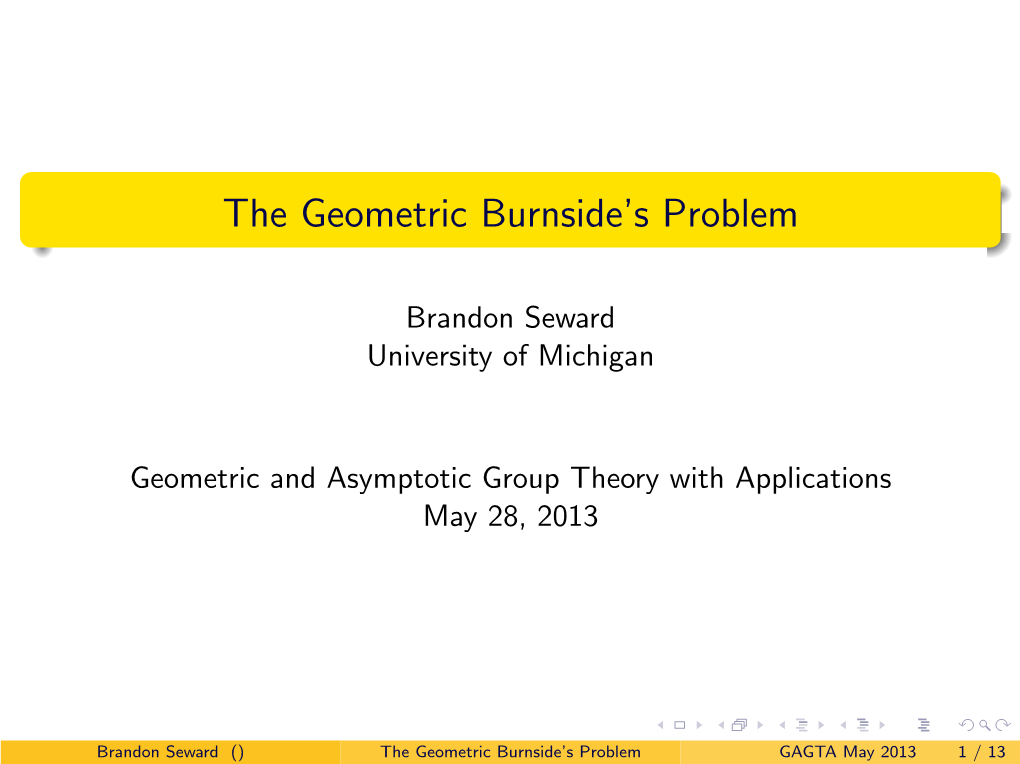 The Geometric Burnside's Problem