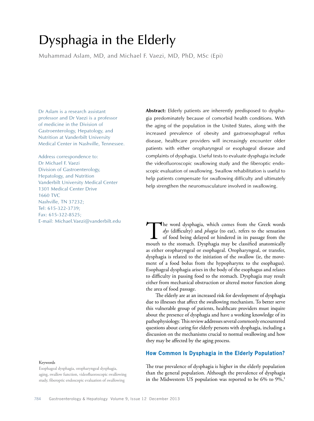 Dysphagia in the Elderly Muhammad Aslam, MD, and Michael F