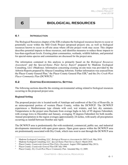 Chapter 6 – Biological Resources 6 - 1 Draft EIR Mill Creek Project June 2018 and Features Adjacent Woodlands