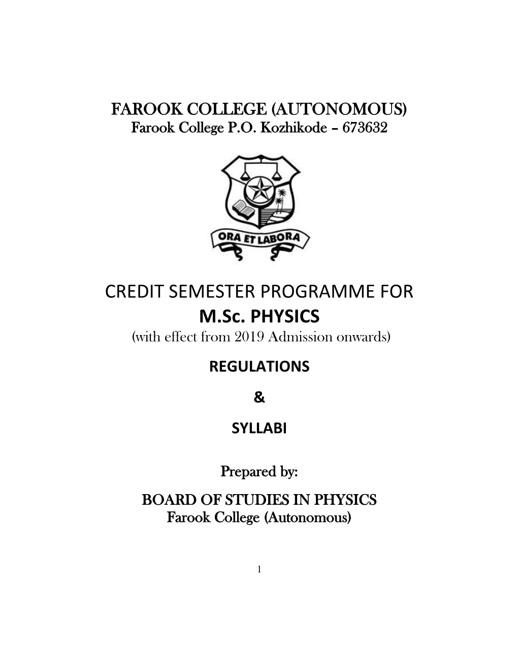 CREDIT SEMESTER PROGRAMME for M.Sc. PHYSICS (With Effect from 2019 Admission Onwards) REGULATIONS & SYLLABI