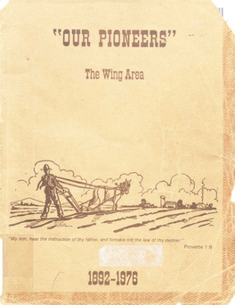 "OUR PIONEERS" the Wing Area