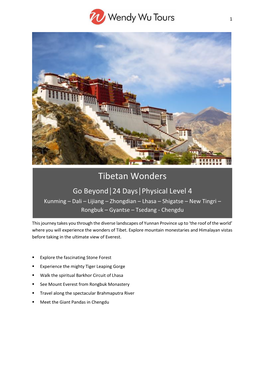 Tibetan Wonders Go Beyond│24 Days│Physical Level 4 Kunming – Dali – Lijiang – Zhongdian – Lhasa – Shigatse – New Tingri – Rongbuk – Gyantse – Tsedang - Chengdu