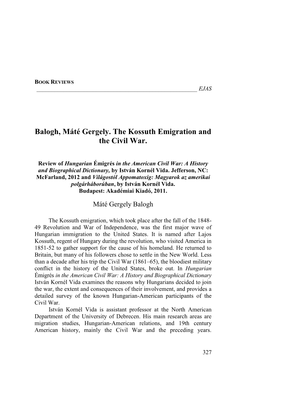 Balogh, Máté Gergely. the Kossuth Emigration and the Civil War