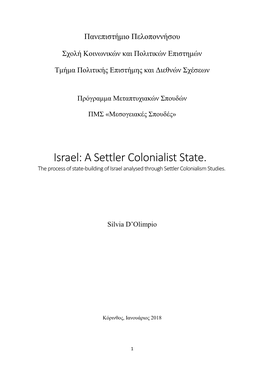 Israel: a Settler Colonialist State. the Process of State-Building of Israel Analysed Through Settler Colonialism Studies