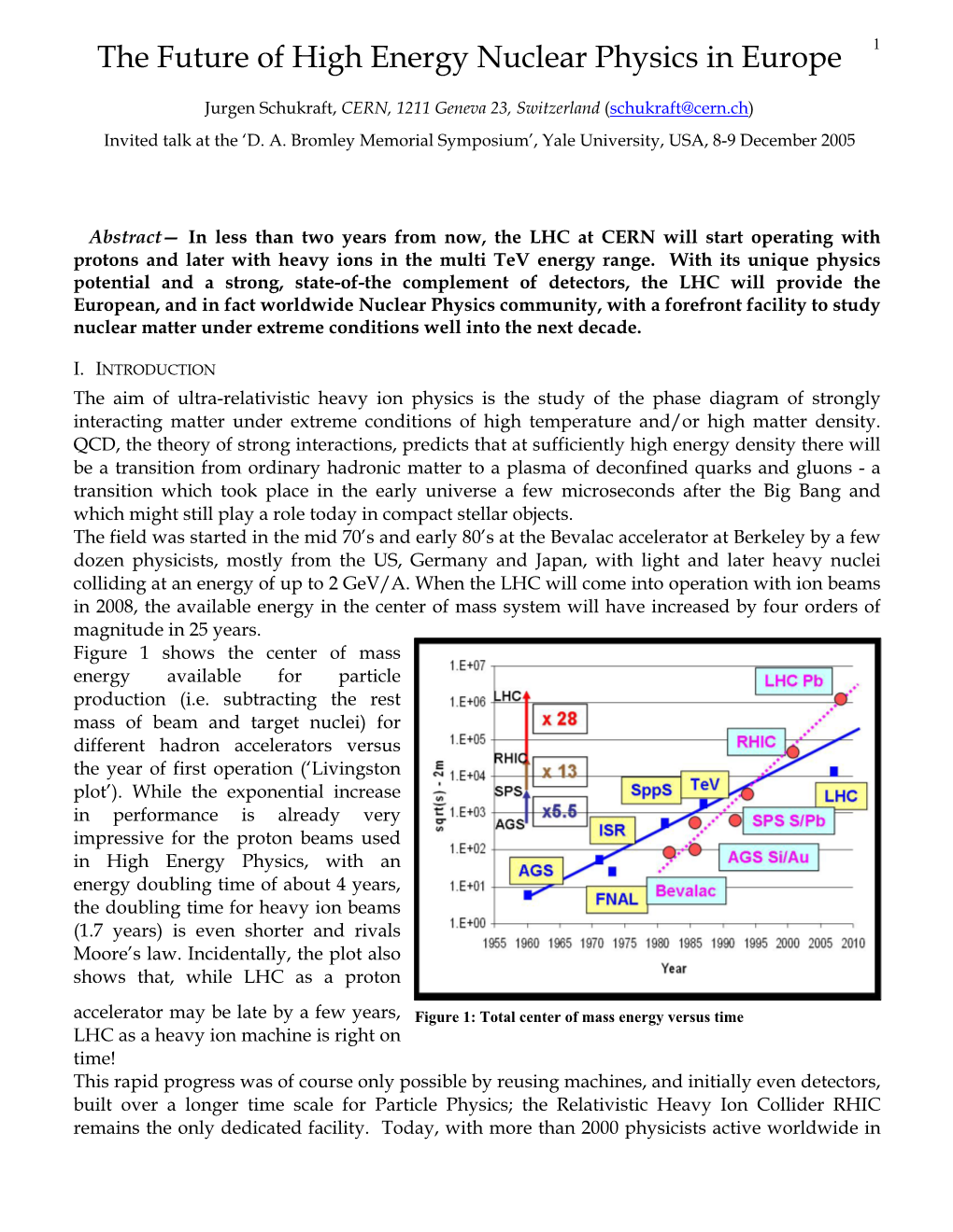 The Future of High Energy Nuclear Physics in Europe