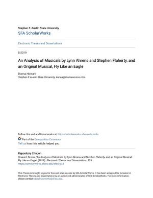 An Analysis of Musicals by Lynn Ahrens and Stephen Flaherty, and an Original Musical, Fly Like an Eagle