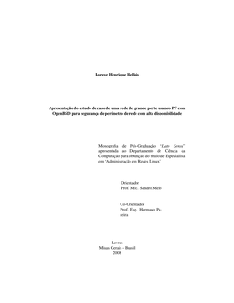 Lorenz Henrique Helleis Apresentação Do Estudo De Caso De Uma Rede De Grande Porte Usando PF Com Openbsd Para Segurança De Pe