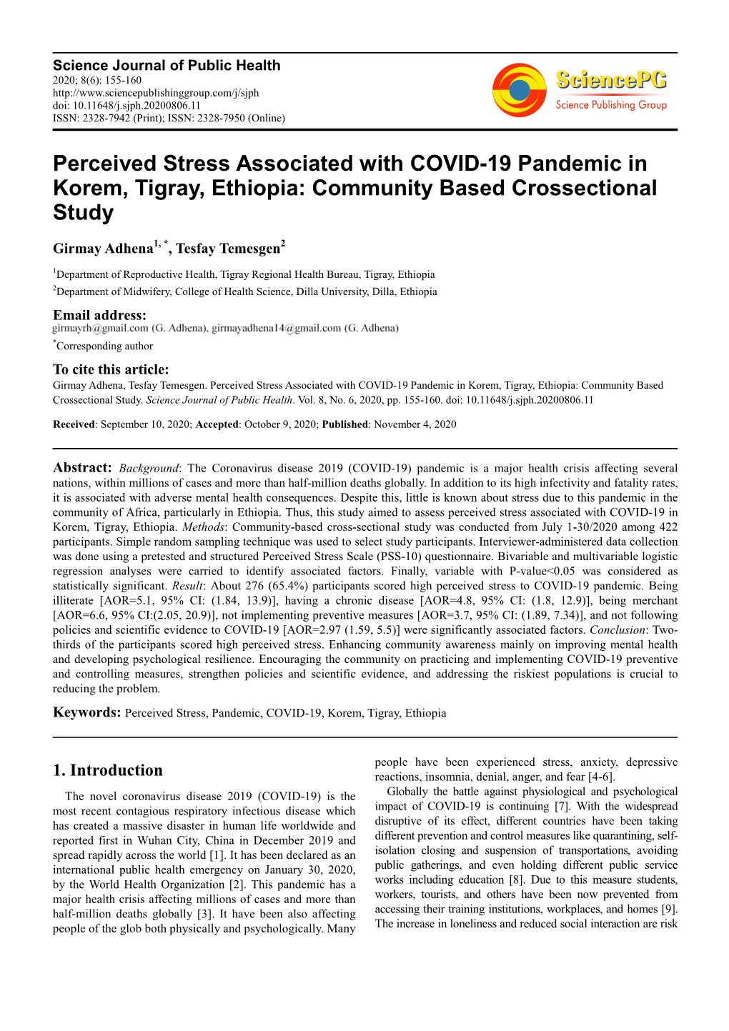 Perceived Stress Associated with COVID-19 Pandemic in Korem, Tigray, Ethiopia: Community Based Crossectional Study