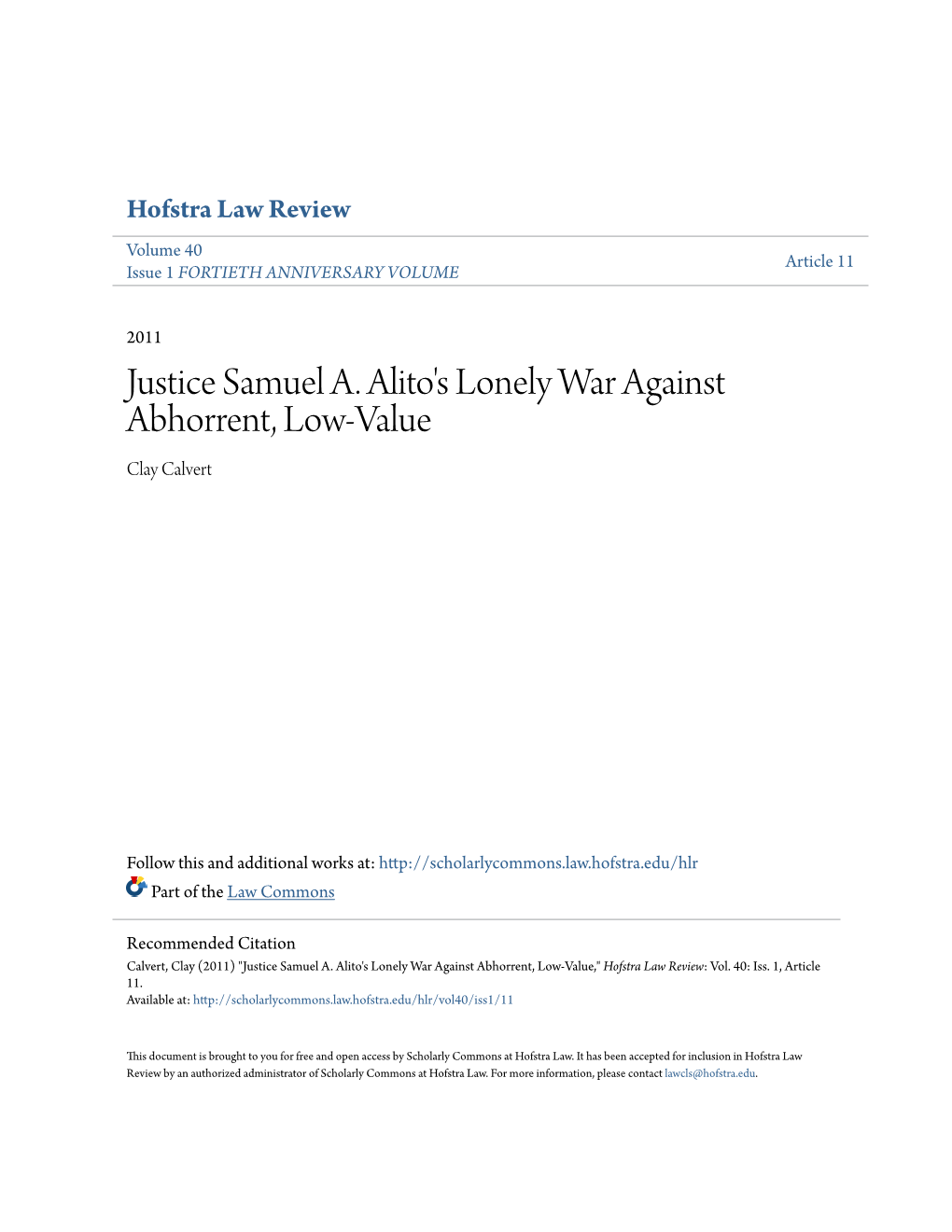 Justice Samuel A. Alito's Lonely War Against Abhorrent, Low-Value Clay Calvert