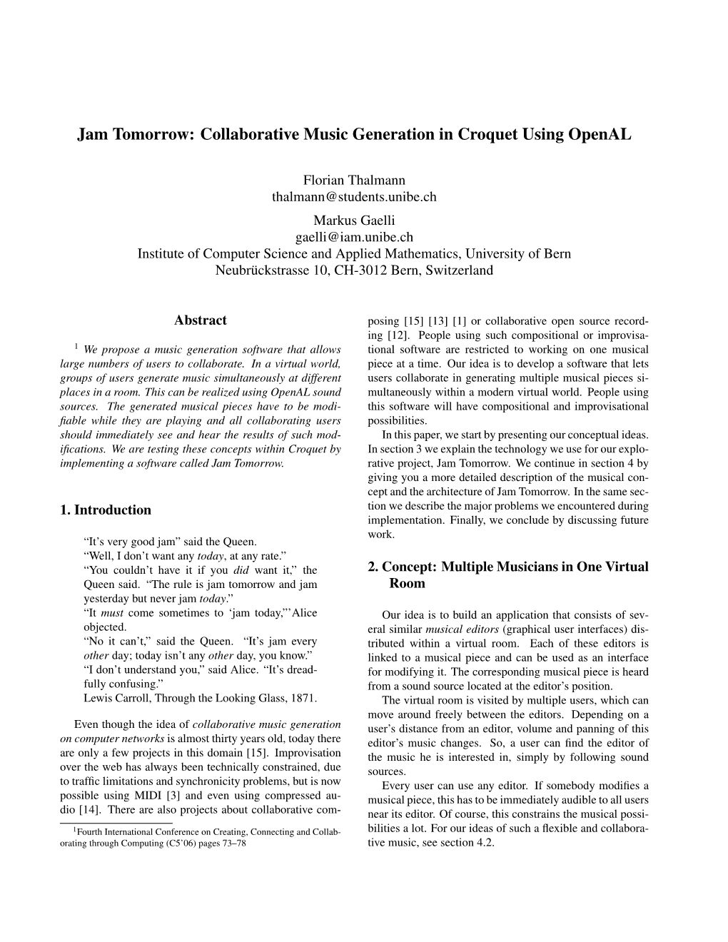 Jam Tomorrow: Collaborative Music Generation in Croquet Using Openal