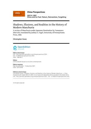 Shadows, Illusions, and Realities in the History of Modern Manchuria a Review of Manchuria Under Japanese Domination by Yamamuro Shin’Ichi, Translated by Joshua A