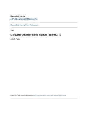 Marquette University Slavic Institute Paper NO. 12