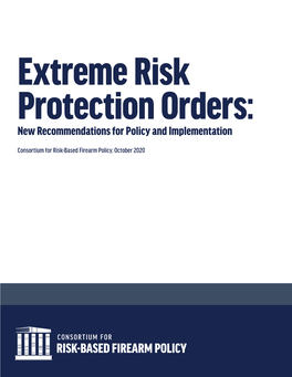 Extreme Risk Protection Orders: New Recommendations for Policy and Implementation