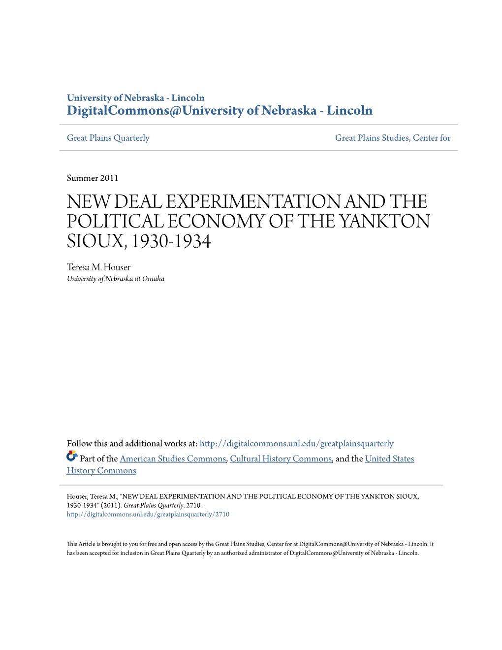 NEW DEAL EXPERIMENTATION and the POLITICAL ECONOMY of the YANKTON SIOUX, 1930-1934 Teresa M