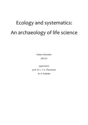 Ecology and Systematics: an Archaeology of Life Science
