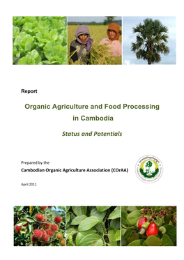 Report Organic Agriculture in Cambodia Coraa 2011-04-15 Final