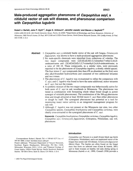Male-Produced Aggregation Pheromone of Carpophilus Sayi, a Nitidulid Vector of Oak Wilt Disease, and Pheromonal Comparison with Carpophilus !Ugubris