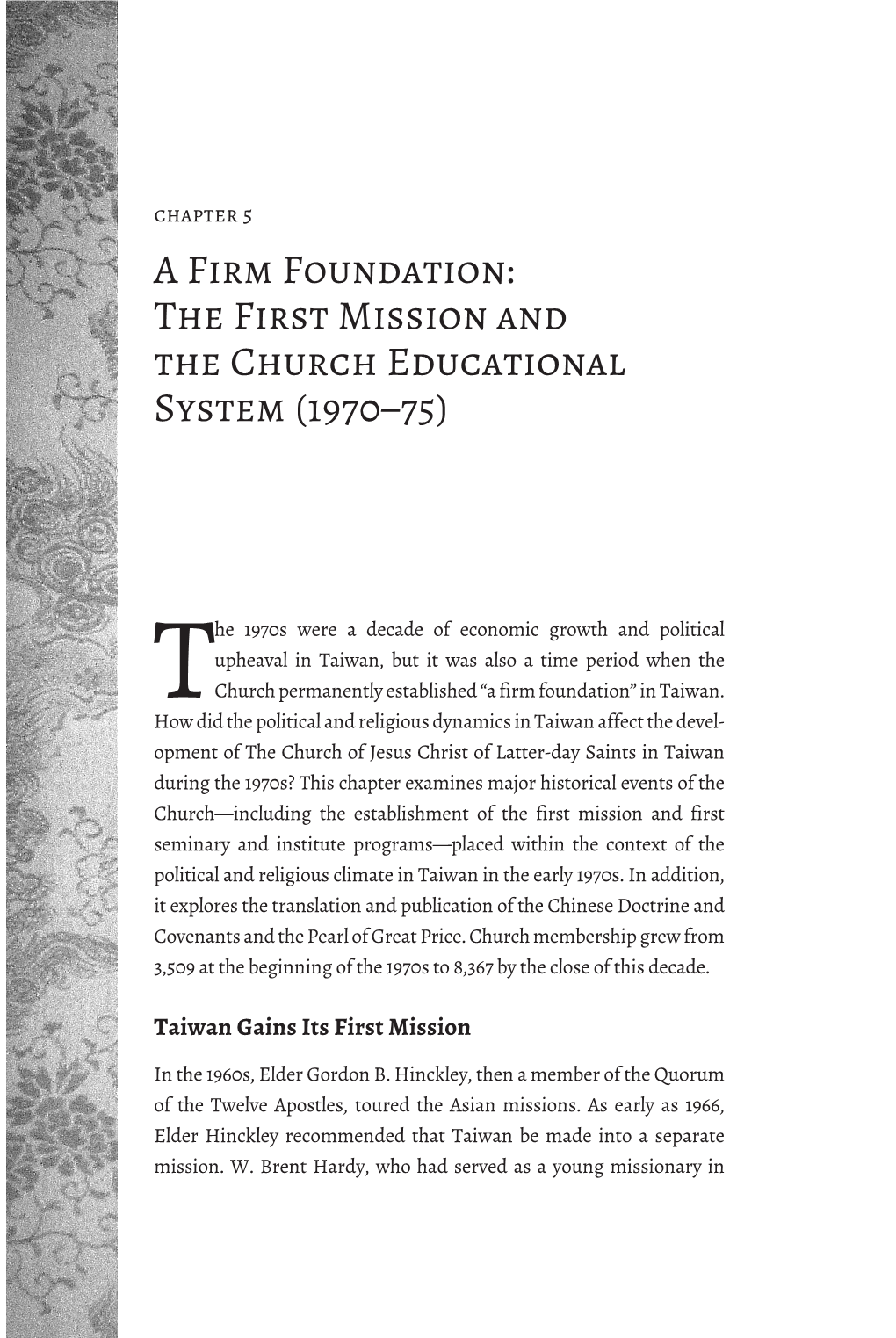 A Firm Foundation: the First Mission and the Church Educational System (1970–75)