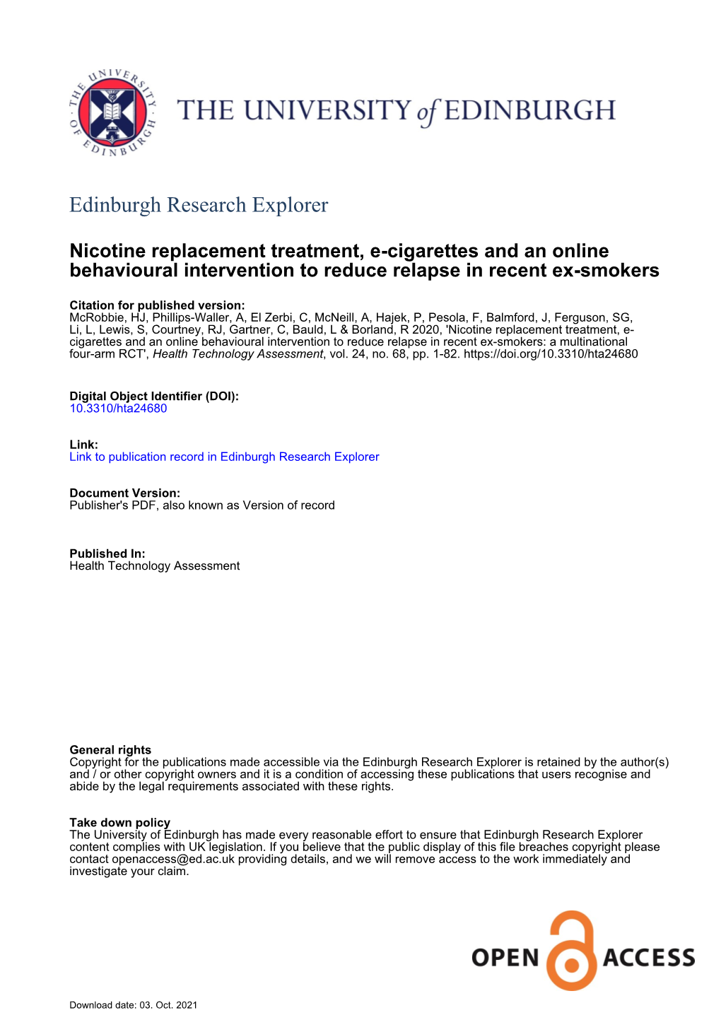 Nicotine Replacement Treatment, E-Cigarettes and an Online Behavioural Intervention to Reduce Relapse in Recent Ex-Smokers