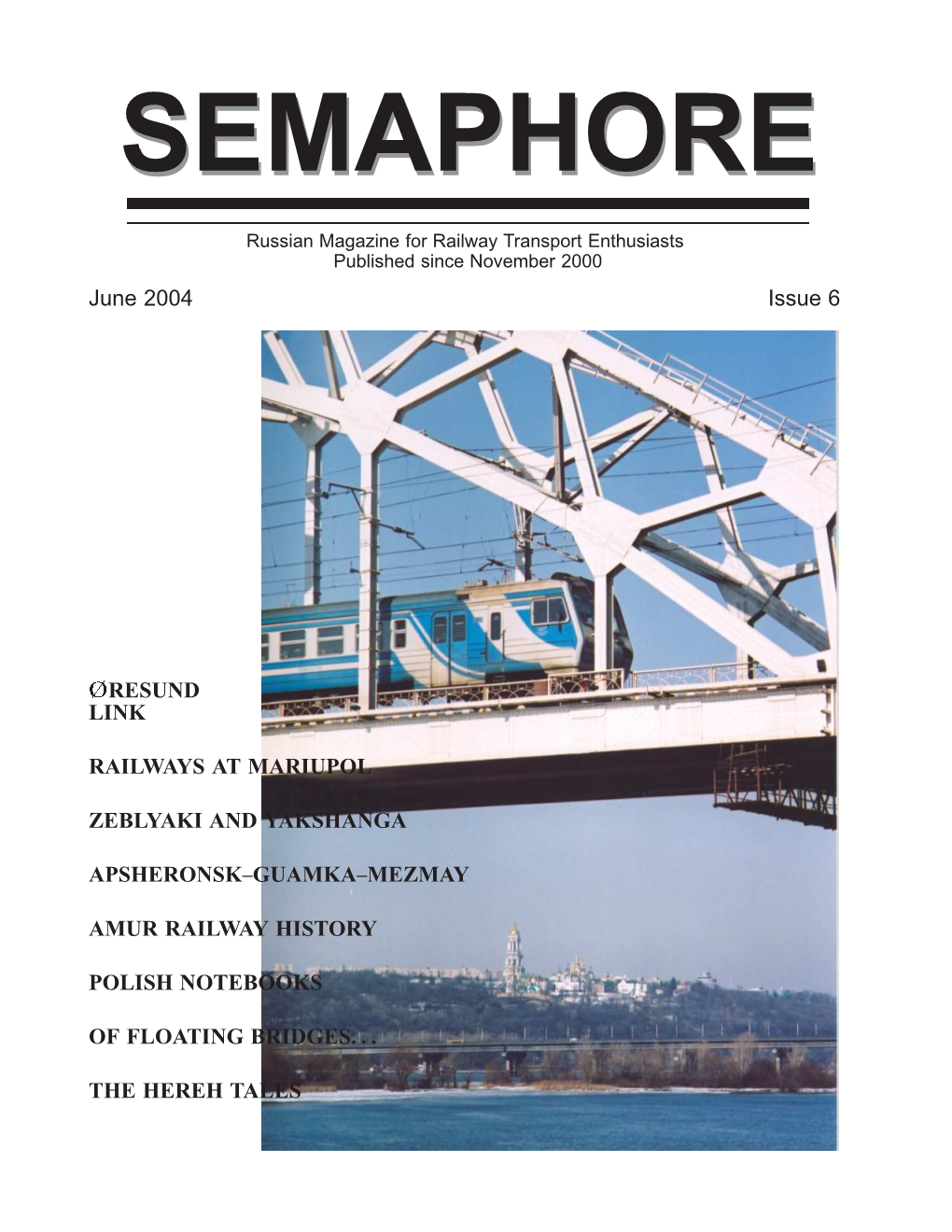June 2004 Issue 6 RESUND LINK RAILWAYS at MARIUPOL
