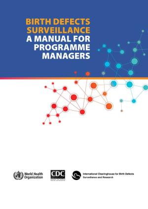 Birth Defects Surveillance a Manual for Programme Managers