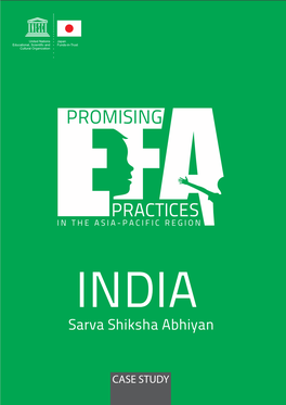 India, Sarva Shiksha Abhiyan: Promising EFA Practices in the Asia-Pacific Region; Case Study; 2015
