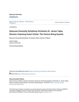 Syracuse University Symphony Orchestra; Dr. James Tapia, Director, Featuring Guest Artists: the Verona String Quartet