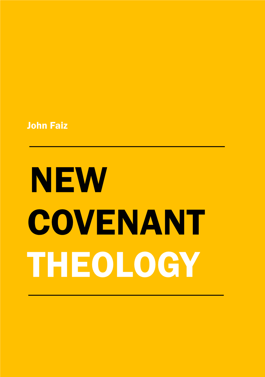 New Covenant Theology