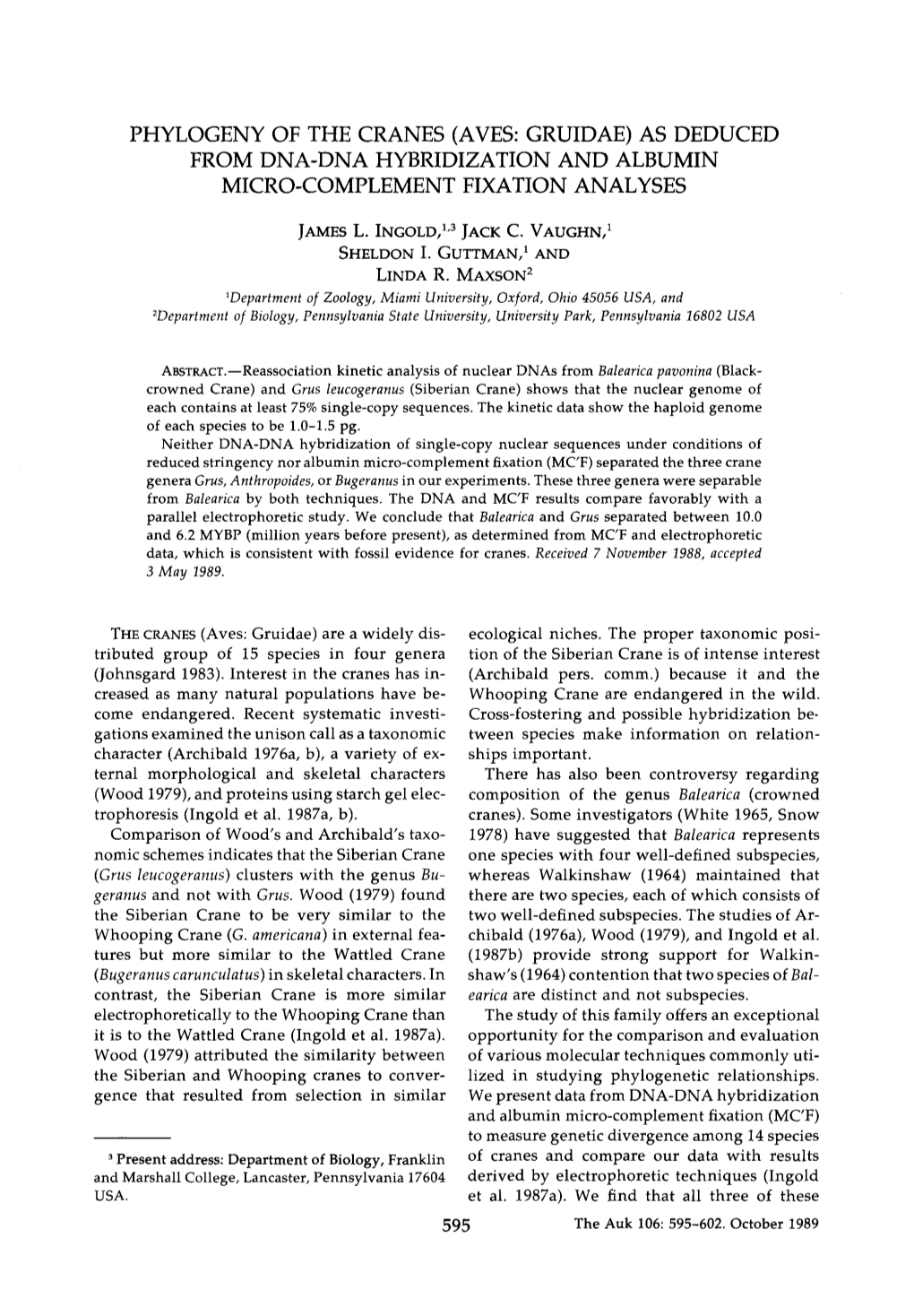 Phylogeny of the Cranes (Aves: Gruidae) As Deduced from Dna-Dna Hybridization and Albumin Micro-Complement Fixation Analyses