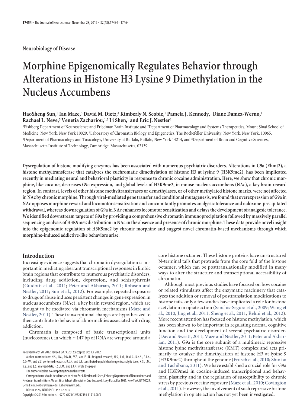 Morphine Epigenomically Regulates Behavior Through Alterations in Histone H3 Lysine 9 Dimethylation in the Nucleus Accumbens
