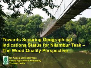 Nilambur Teak – the Wood Quality Perspective