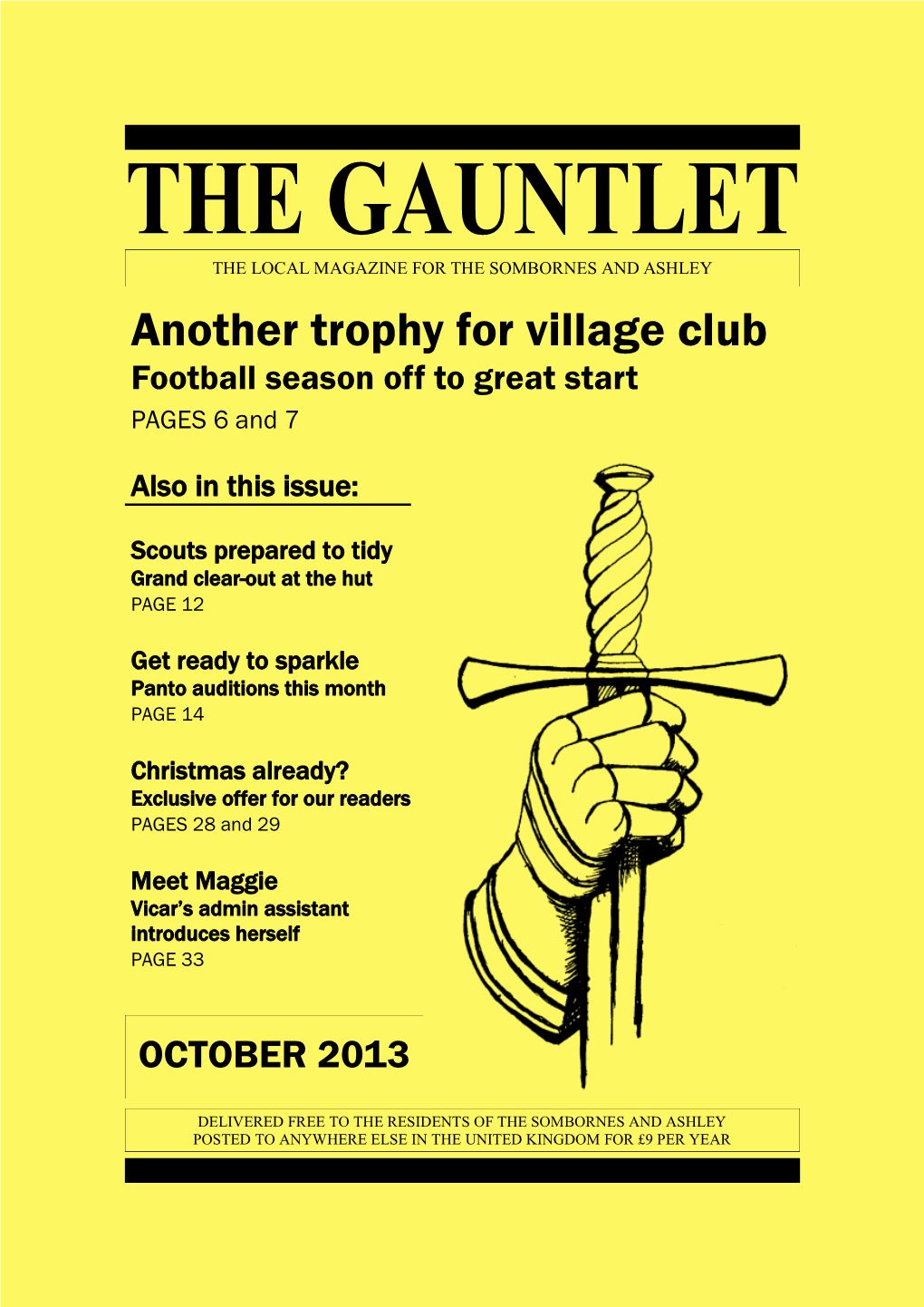 THE GAUNTLET the LOCAL MAGAZINE for the SOMBORNES and ASHLEY Another Trophy for Village Club Football Season Off to Great Start PAGES 6 and 7