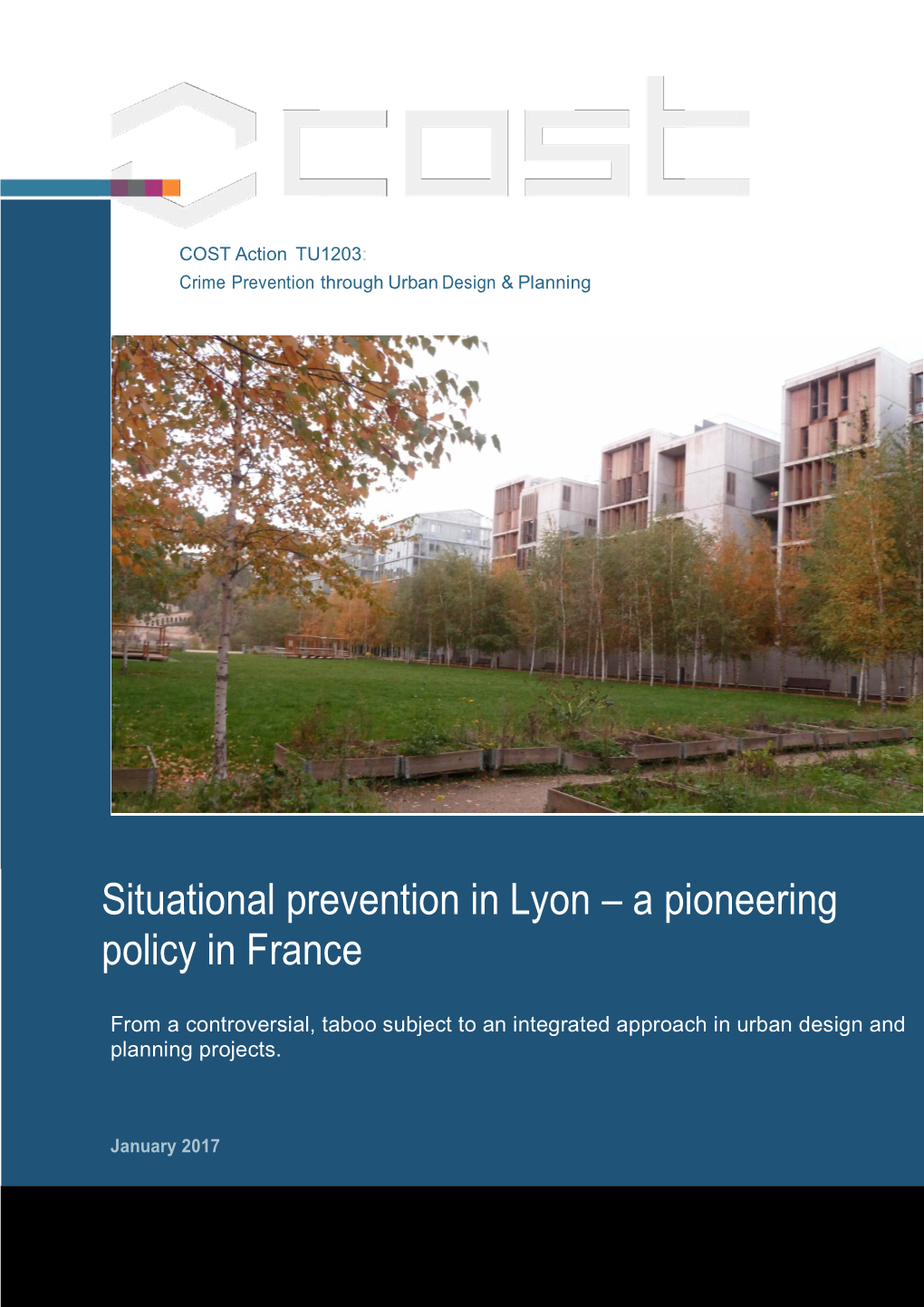 Situational Prevention in Lyon – a Pioneering Policy in France