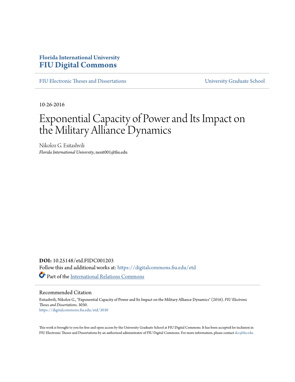 Exponential Capacity of Power and Its Impact on the Military Alliance Dynamics Nikoloz G