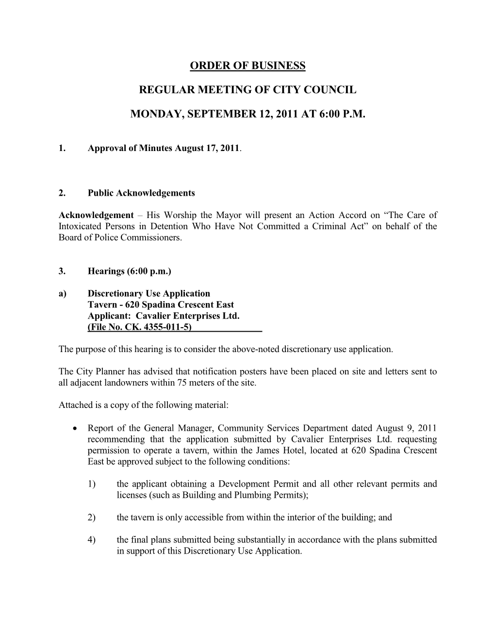 Order of Business Regular Meeting of City Council Monday, September 12, 2011 at 6:00 Pm