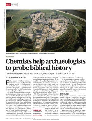 Chemists Help Archaeologists to Probe Biblical History Collaboration Establishes a New Approach for Teasing out Clues Hidden in the Soil