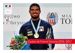 Équipe De France Douane 2016 / 2017 Légendes Des Sigles Utilisés Pour Les Palmarès