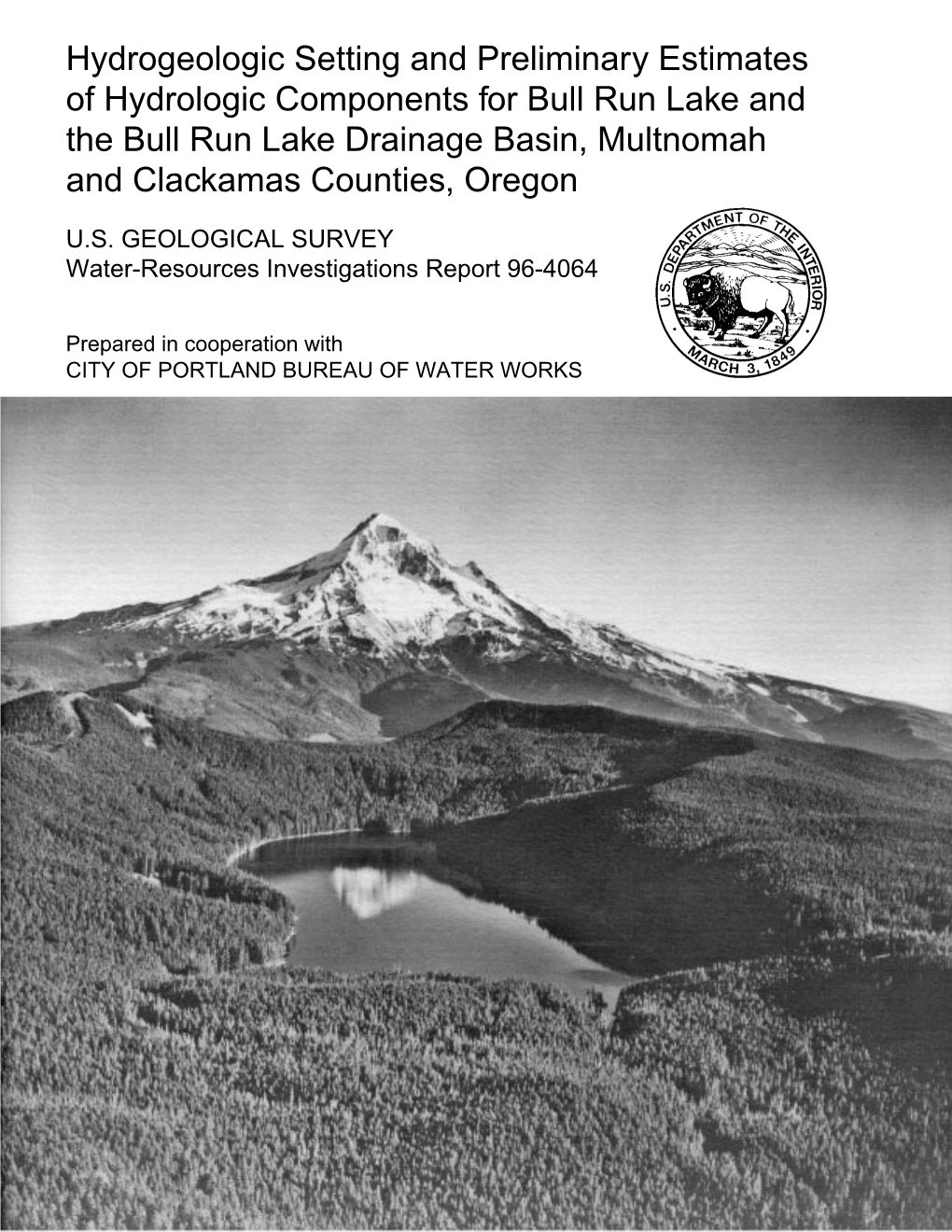 Hydrogeologic Setting and Preliminary Estimates of Hydrologic