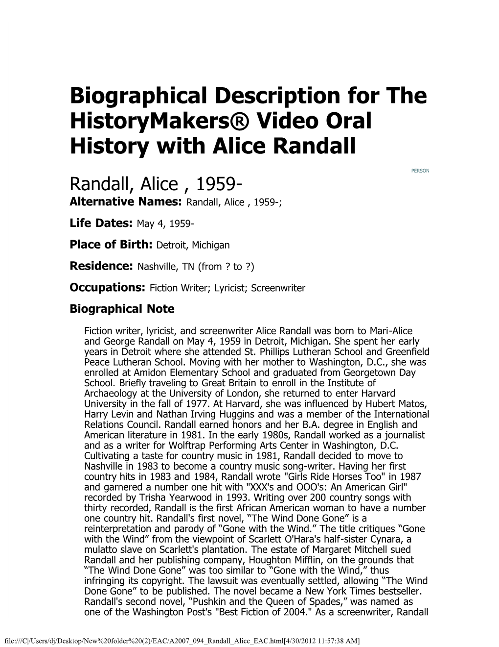 Biographical Description for the Historymakers® Video Oral History with Alice Randall