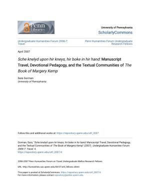 Sche Knelyd Upon Hir Kneys, Hir Boke in Hir Hand: Manuscript Travel, Devotional Pedagogy, and the Textual Communities of the Book of Margery Kemp