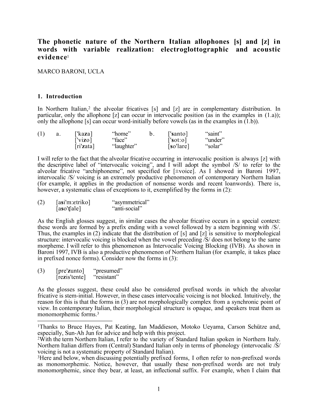 The Phonetic Nature of the Northern Italian Allophones [S] and [Z] in Words with Variable Realization: Electroglottographic and Acoustic Evidence1