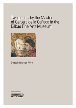 Two Panels by the Master of Cervera De La Cañada in the Bilbao Fine Arts Museum