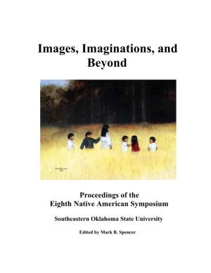 Images, Imaginations, and Beyond