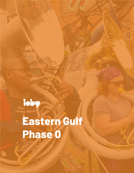 Eastern Gulf Phase 0 Contents