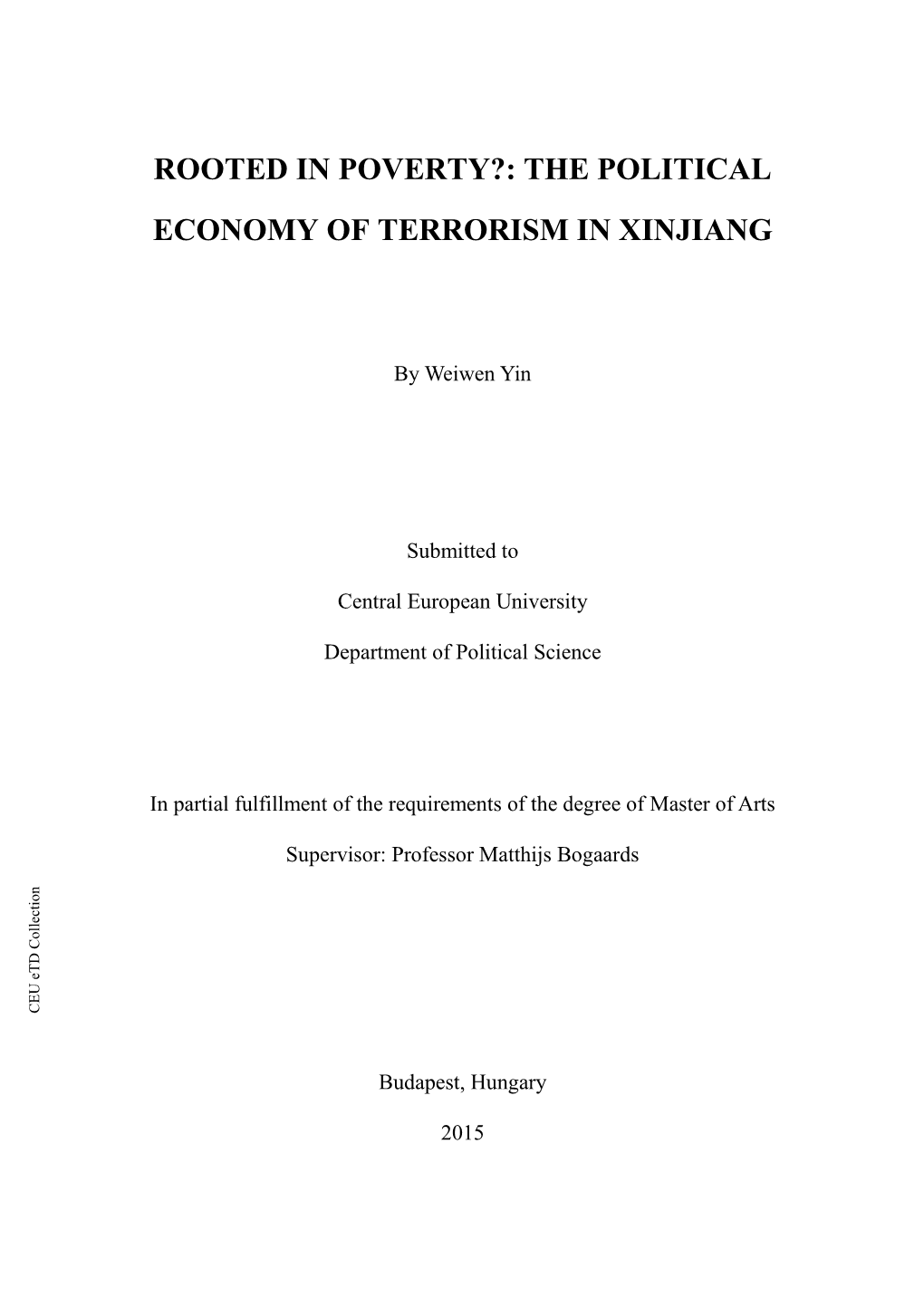 The Political Economy of Terrorism in Xinjiang